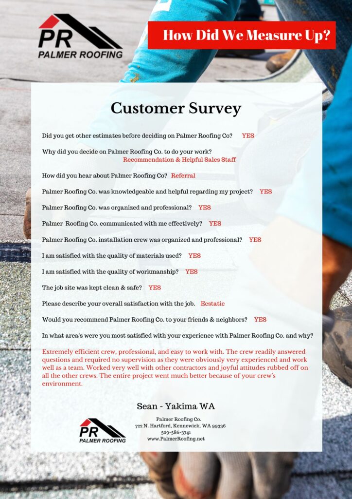 Customer survey from from Richland, WA, emphasizing satisfaction with Palmer Roofing's installation of a high-quality roofing service for their home.
